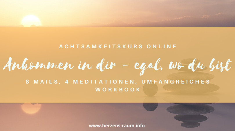 Ankommen in dir