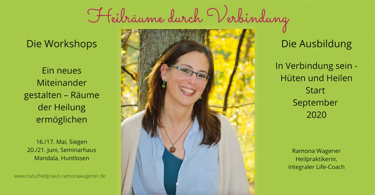 Heilende-Raeume-durch-Verbindung Ich begleite Frauen ganzheitlich und achtsam in körperlichen u._o. seelischen Stress-, Krisen und anderen Wandelphasen(4)