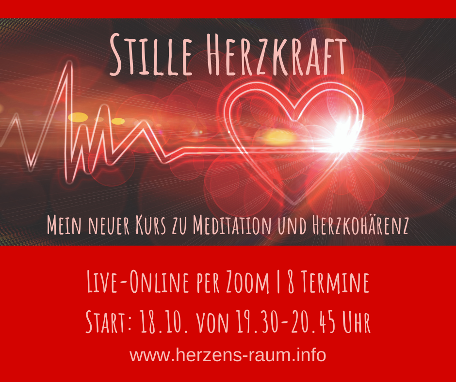 Stille Herzkraft - Kurs für Meditation und Achtsamkeit